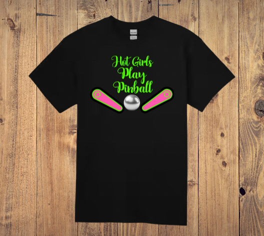 Hot girls play pinball     T-shirt